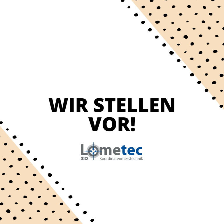 Wir stellen vor Lometec